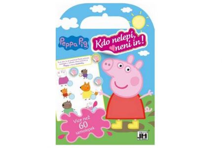 Kdo nelepí,není in! Peppa Pig