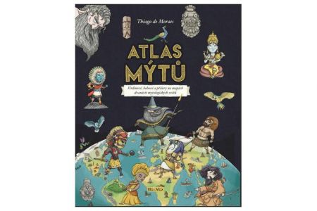 ATLAS MÝTŮ – Mýtický svět bohů