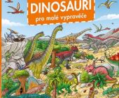 Velká knížka DINOSAUŘI pro malé vypravěče