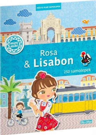 ROSA &amp; LISABON – Město plné samolepek