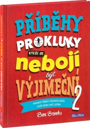 PŘÍBĚHY PRO KLUKY (2), kteří se nebojí být výjimeční