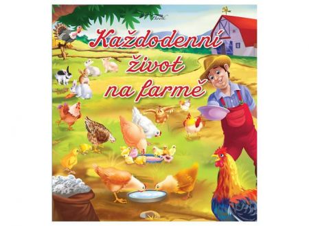 Každodenní život na farmě