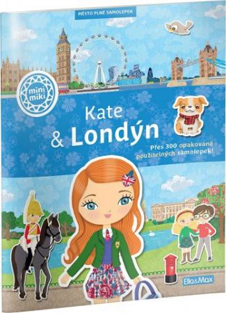 KATE &amp; LONDÝN – Město plné samolepek