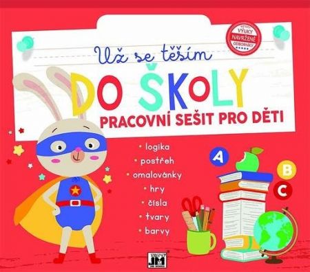 Pracovní sešit - Už se těším do školy