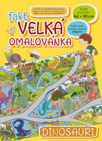 Fakt velká omalovánka - Dinosauři / BO908