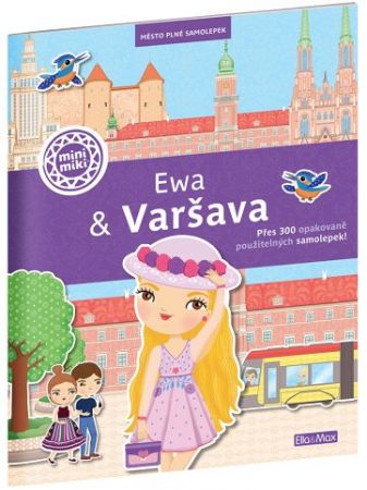 EWA &amp; VARŠAVA - Město plné samolepek