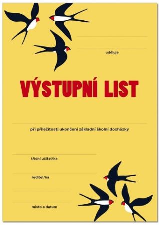 Výstupní list ukončení ZŠ docházky, vlaštovky