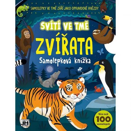 Svítí ve tmě - Zvířata - Samolepková knížka