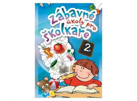 Zábavné úkoly pro školkaře 2.-2vyd