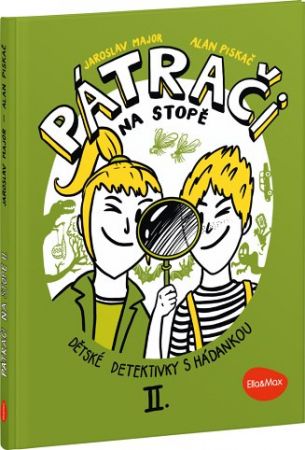 PÁTRAČI NA STOPĚ II.– Dětské detektivky s hádankou