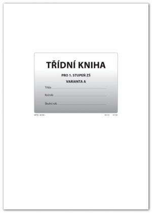 Třídní kniha pro 1.stupeň ZŠ varianta A